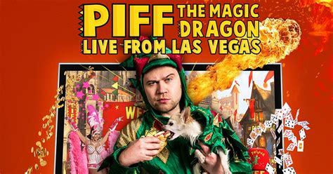Piff the magic dragon live in las vegas